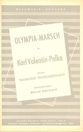 Olympia-Marsch   und Karl-Valentin-Polka: fr Blasorchester