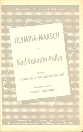 Karl-Valentin-Polka   und Olympia-Marsch: fr Blasorchester