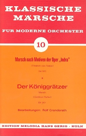 Marsch nach Motiven der Oper Indra und  Der Kniggrtzer: fr Salonorchester