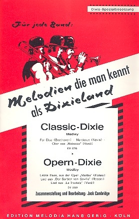 Classic-Dixie  und  Opern-Dixie: 2 Medleys fr Dixieland-Combo