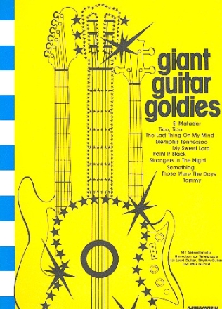 Giant Guitar Goldies fr Lead Guitar, Rhythm Guitar und Bass Guitar
