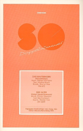 Der Kater  und  Das Matterhorn: fr Salonorchester