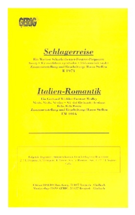 Italien-Romantik   und  Schlagerreise: 2 Potpourris fr Salonorchester