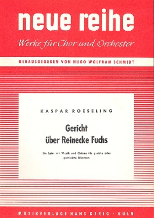 Gericht ber Reinecke Fuchs fr Kinderchor und Instrumente Partitur
