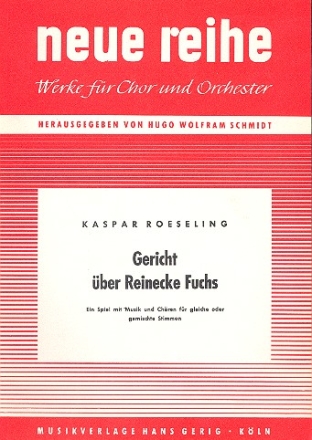 Gericht ber Reinecke Fuchs fr Kinderchor und Instrumente Partitur