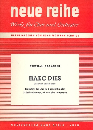 Haec Dies Festmotette fr Chor zu 4 gemischten (3 gleiche Stimmen) mit / Ohne INstrumente,  Partitur