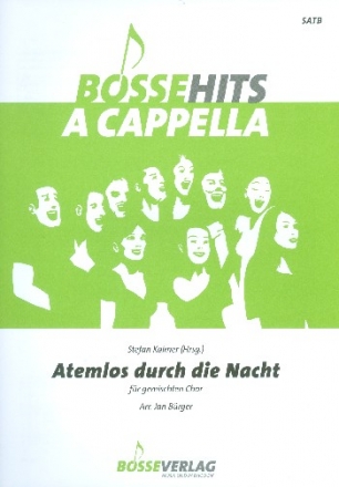 Atemlos durch die Nacht fr gem Chor (SATB) a cappella Partitur