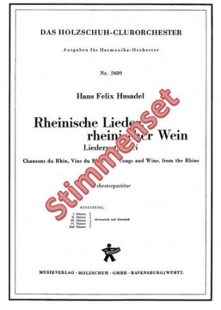 Husadel, Hans Felix Rheinische Lieder, rheinischer Wein Akkordeonorchester Stimmenset