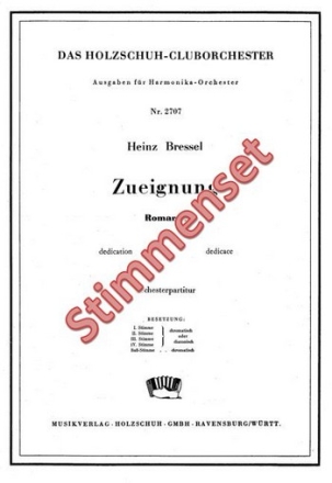 Bressel, H. Zueignung Akkordeonorchester Stimmenset