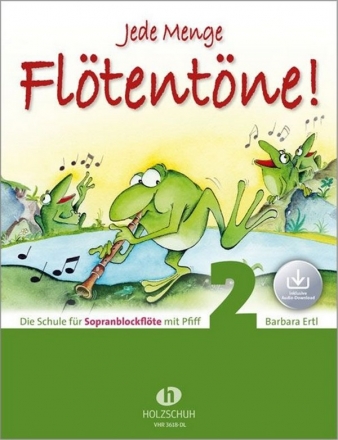 Jede Menge Fltentne Band 2 (+Online Audio) fr Sopranblockflte