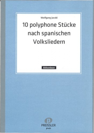 10 polyphone Stcke nach spanischen Volksliedern fr Akkordeon mit Melodiebamanual