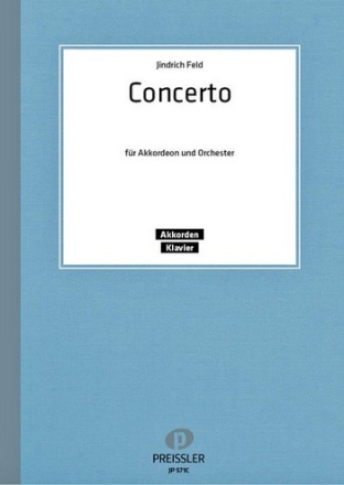 Jindrich Feld Concerto fr Akkordeon und Orchester Akkordeon-Orchester Partitur