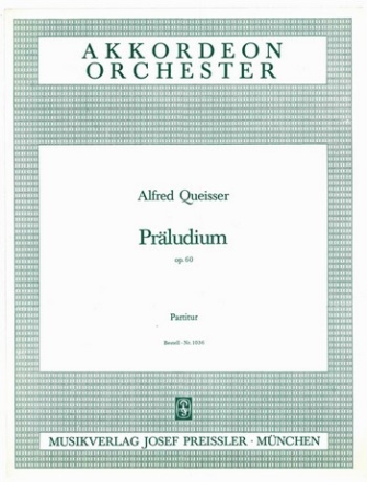 Prludium op.60 fr Akkordeonorchester Partitur