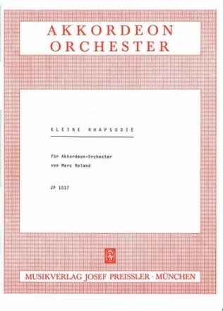 Roland, Marc Kleine Rhapsodie Akkordeonorchester Partitur