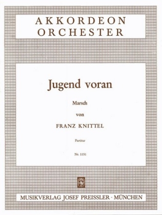 Jugend voran (Marsch) fr Akkordeonorchester Partitur