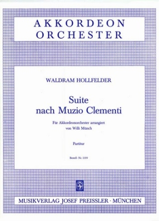 Waldram Hollfelder Suite nach Muzio Clementi Akkordeon-Orchester Partitur
