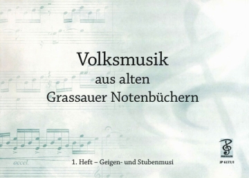 Sepp Kaschak Volksmusik aus alten Grassauer Notenbchern Stubnmusik