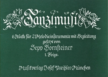 Josef Hornsteiner Tanzlmusi 2 Melodieinstrumente Stimmensatz