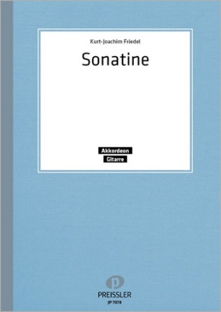 Kurt J. Friedel Sonatine fr Gitarre und Akkordeon Gitarre und Akkordeon Partitur