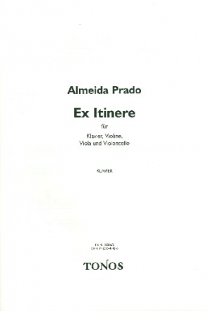 Ex itinere fr Violine, Viola, Violoncello und Klavier Stimmen