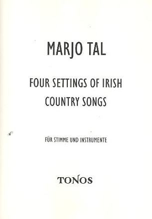 4 Settings of irish Country Songs fr Gesang und Flte (Altblockflte), Violoncello (Gambe) und Klavier Partitur und Stimmen