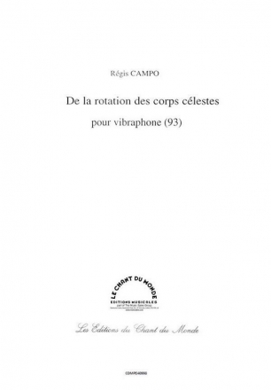 Rgis Campo, De la rotation des corps clestes Vibraphone and Percussion Buch