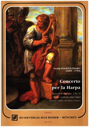 Hndel, G. F., Konzert fr Harfe (Cembalo, Orgel) und Orchester B-Dur und Orchester