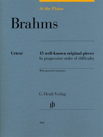 15 well-known original Pieces in progressive Order of Difficuly for piano