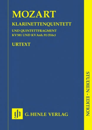 Quintett A-Dur KV581 und Quintettfragment KVAnh.91 fr Klarinette und Streichquartett Studienpartitur