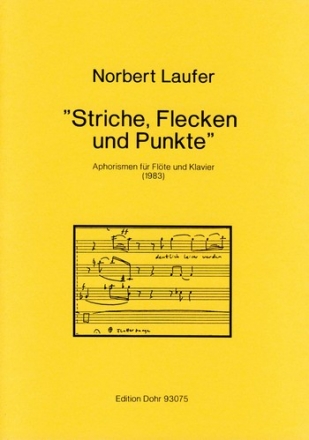 Striche, Flecken und Punkte' (1983) -Aphorismen fr Flte, Klavier Spielpartitur(en)