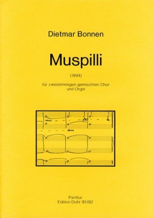 Muspilli fr zweistimmigen gemischten Chor und Orgel Gemischter Chor (Frauenstimme, Mnnerstimme) , Orgel Partitur, Chorpartitur