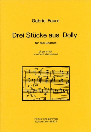 3 Stcke aus Dolly op.56 fr 3 Gitarren Partitur und Stimmen