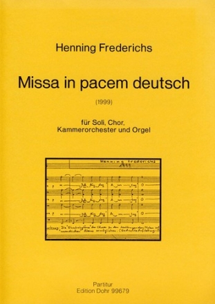 Missa in pacem deutsch (1999) -nach Texten der O Gemischter Chor, Orchester Partitur