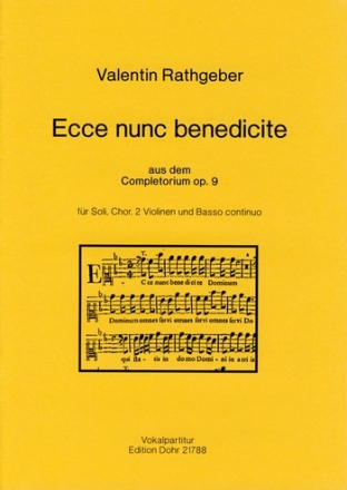 Ecce nunc benedicte -aus dem Completorium op. 9- Gemischter Chor (4-st.) Chorpartitur