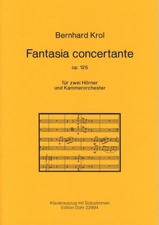 Fantasia concertante op.125 fr 2 Hrner und Kammerorchester fr 2 Hrner und Klavier