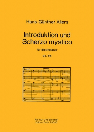 Introduktion und Scherzo mystico op. 56 (1991) Blechblser (Trompete (4), Posaune (5), Tuba) Partitur, Stimme(n)
