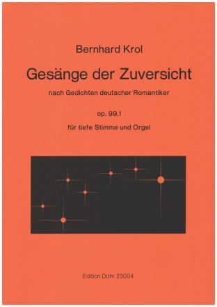 Gesnge der Zuversicht op.99,1 fr tiefe Singstimme und Orgel Partitur