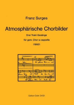Atmosphrische Chorbilder (1992) -Drei Trakl-Gesnge f Gemischter Chor (4-st.) Chorpartitur