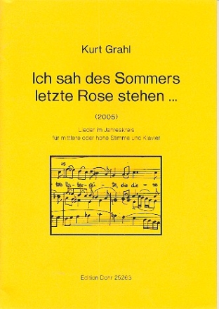 Ich sah des Sommers letzte Rose stehen fr mittlere (hohe) Stimme und Klavier