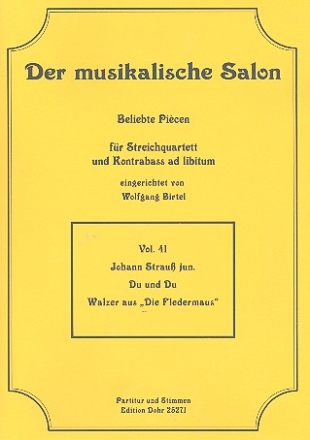 Du und Du aus Die Fledermaus fr Streichquartett und Kontrabass ad lib Partitur und Stimmen