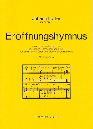 Erffnungshymnus fr gem Chor und Blechblserensemble Klavierauszug