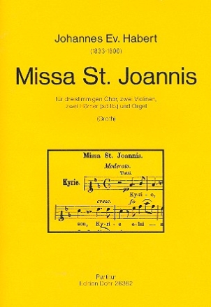 Missa St. Joannis fr gem Chor, 2 Violinen, 2 Hrner ad lib. und Orgel Partitur