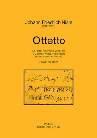 Ottetto fr Flte, Klarinette, 2 Hrner, 2 Violinen, Viola, Violoncello (Kontrabass ad lib) Partitur