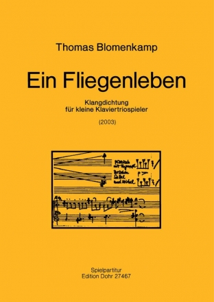 Ein Fliegenleben fr Violine, Violoncello und Klavier Spielpartitur