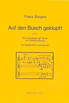 Auf den Busch geklopft fr Gesang, 2 Klarinetten und 2 Fagotte fr Gesang und Klavier