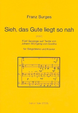 Sieh das Gute liegt so nah fr Gesang, 2 Violinen und 2 Violoncelli fr Gesang und Klavier