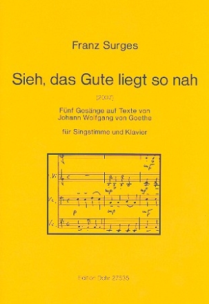 Sieh das Gute liegt so nah fr Gesang, 2 Violinen und 2 Violoncelli fr Gesang und Klavier