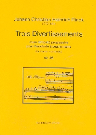 3 divertissements d'un difficult progressive op.36 fr Klavier zu 4 Hnden Spielpartitur