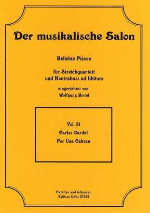 Por una cabeza fr Streichquartett, Kontrabass ad lib Partitur und Stimmen