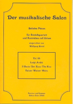 Il bacio fr Streichquartett, Kontrabass ad lib Partitur und Stimmen
